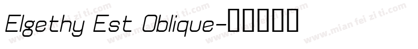 Elgethy Est Oblique字体转换